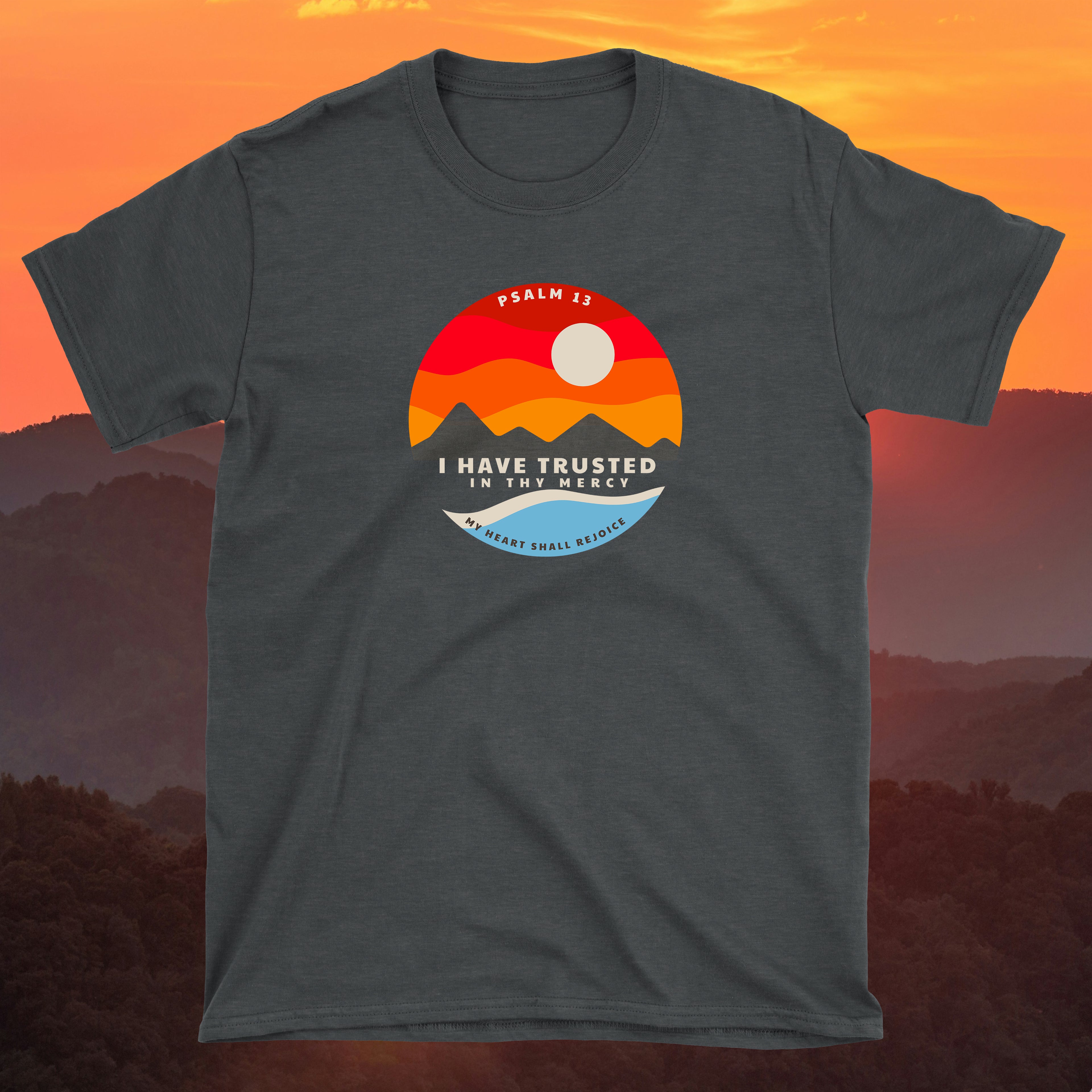 Psalm 13 I Have Trusted in Thy Mercy