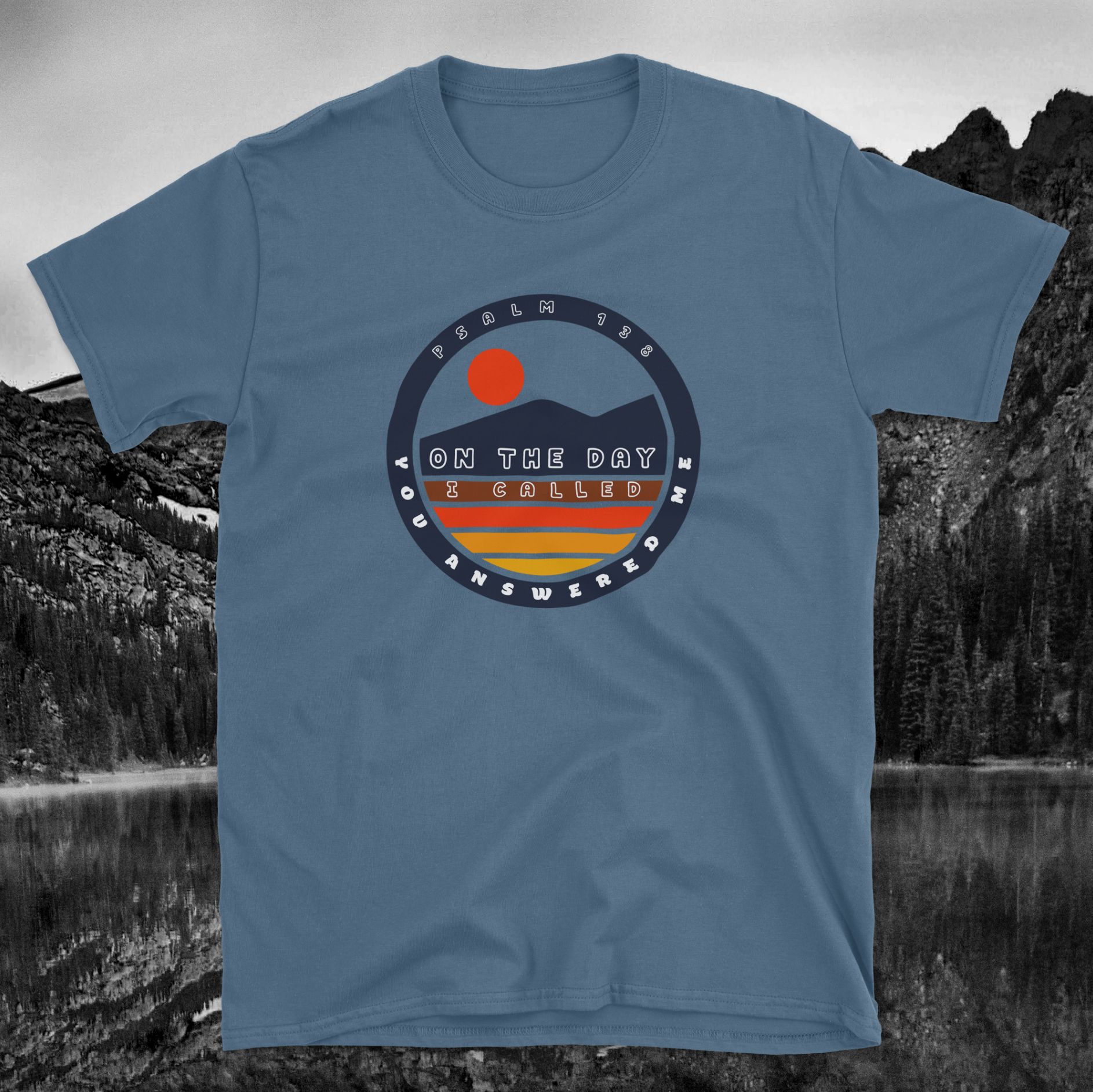 Psalm 138 On the Day I Called