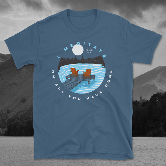 Psalm 143 I Meditate