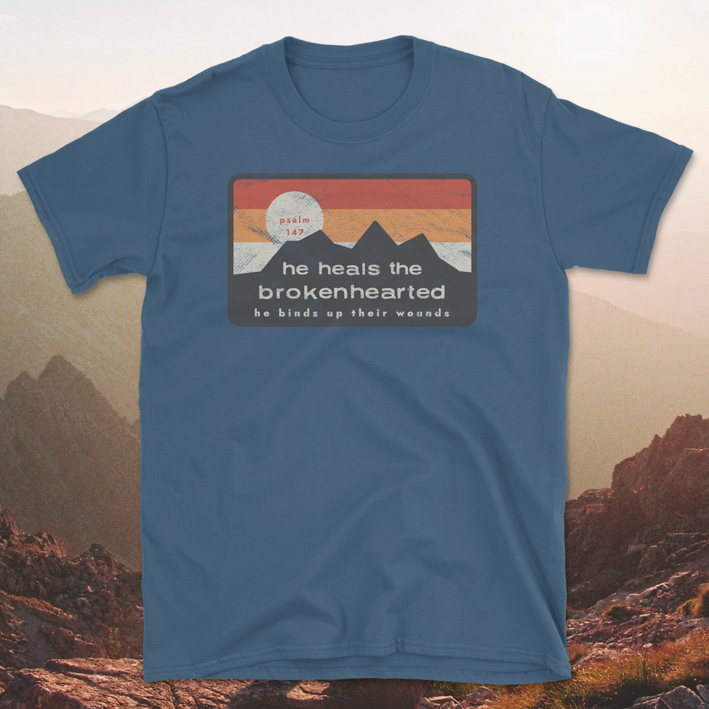 Psalm 147 - He Heals the Brokenhearted