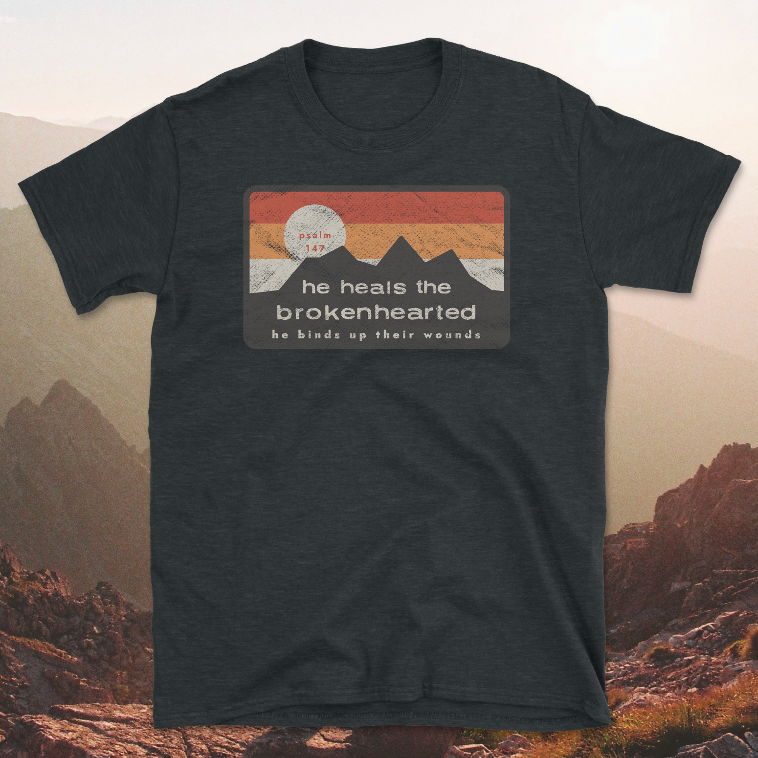 Psalm 147 - He Heals the Brokenhearted