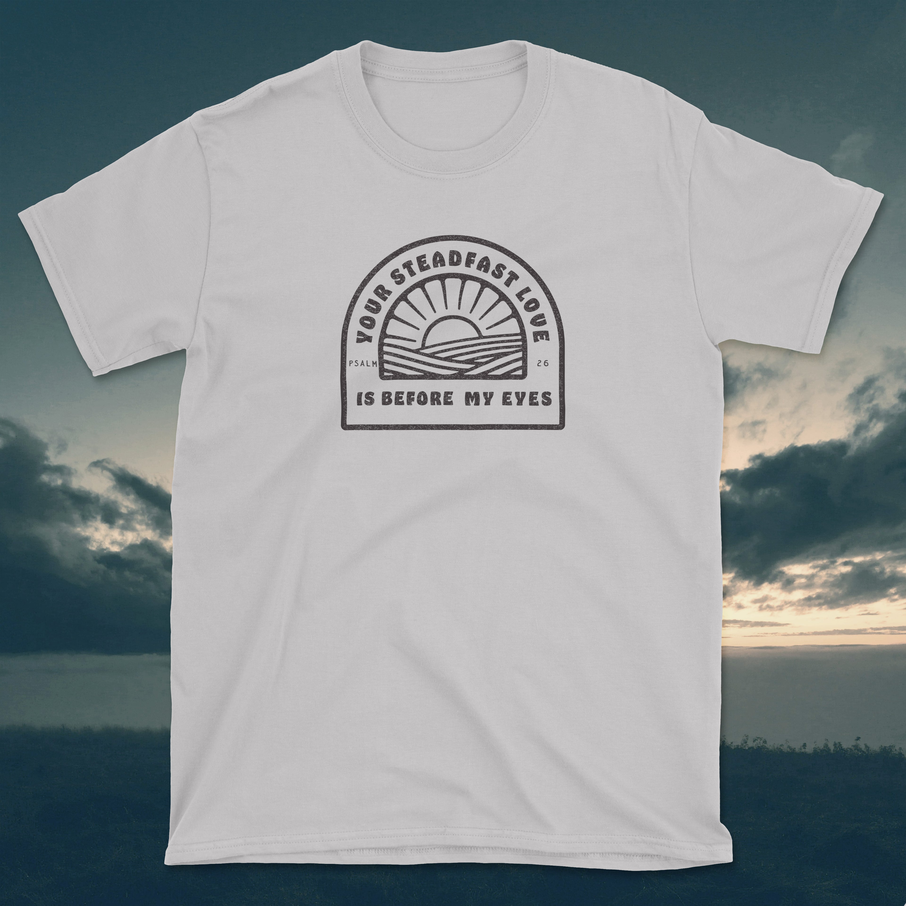 Psalm 26 Your Steadfast Love