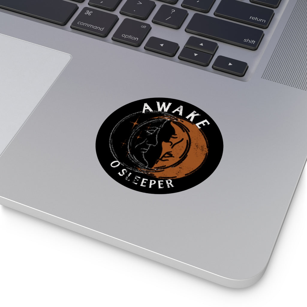 Awake O Sleeper Round Vinyl Sticker